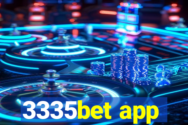 3335bet app